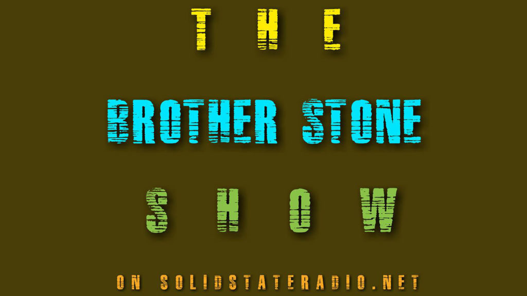 The Brother Stone Show